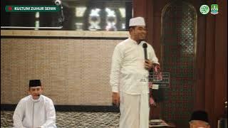 KULTUM ZUHUR | USTADZ. AHMAD FITROH ASSAIRY | DOA YANG TIDAK DIKABULKAN