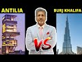 Antilia VS Burj Khalifa I #shorts I #ytshorts I #antilia I #burjkhalifa I #mukeshambani