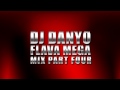 DJ Danyo Flava Mega Mix Part Four DJ Danyo Flava Mega Mix Part Four