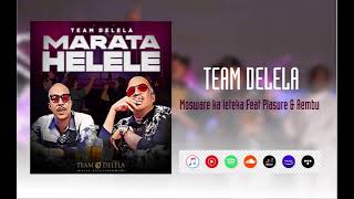 Team Delela - Mosware Ka Letheka Ft Pleasure Tsa Manyalo Full Song