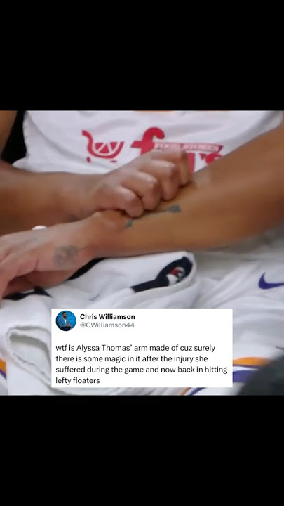 How did Alyssa Thomas come back into the game after injuring her arm, different breed 😤