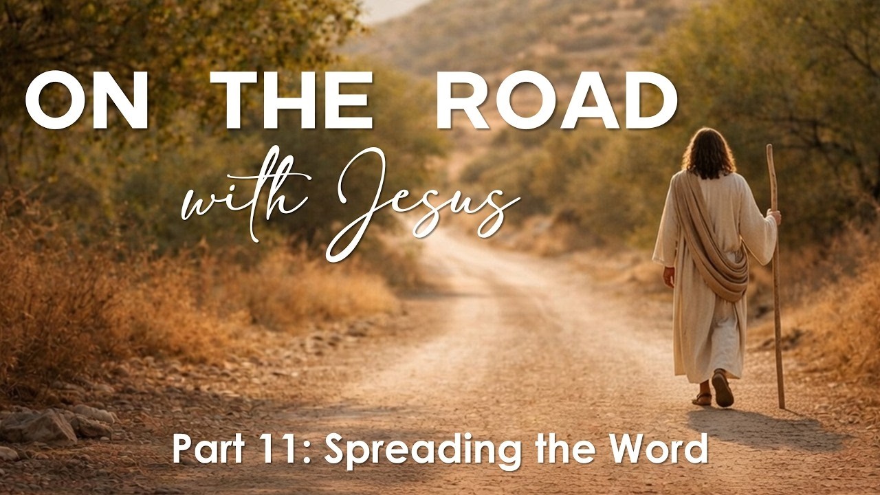 2026 04 26 - On the Road with Jesus, part 11 (Dave Gloria)