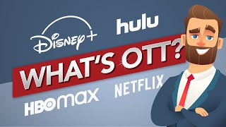 What is OTT?  The Billion Dollar Advertising Platform No One Knows About