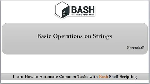 Bash Shell Scripting | Basic String Operations | Video-11
