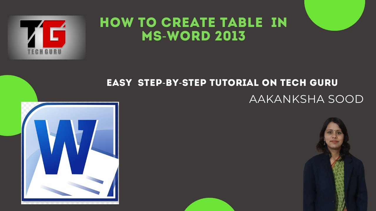 How To Create Table In Ms Word 2013 In English By Aakanksha Sood Tech How To Create Table In Ms Word 2013 In English By Aakanksha Sood Tech
