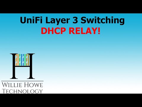 UniFi Layer 3 Switching DHCP Relay