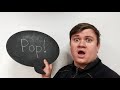 Phrasal Verbs in British English with POP. POP IN, POP UP, POP OFF, POP OUT, POP BY, POP OVER, etc.