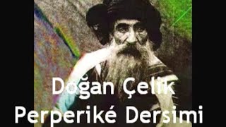 Doğan Çelik - Perperiké