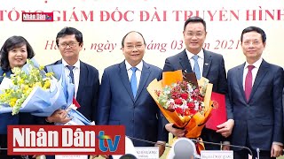 Đài Truyền hình Việt Nam phải có chiến lược và tầm nhìn mới