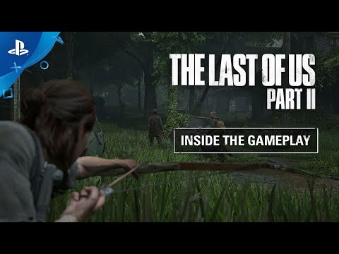 Inside The Last of Us Parte II | Inside the Gameplay | PS4