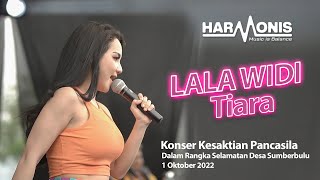 TIARA - LALA WIDI - HARMONIS MUSIK - KONSER KESAKTIAN PANCASILA 1 OKTOBER 2022