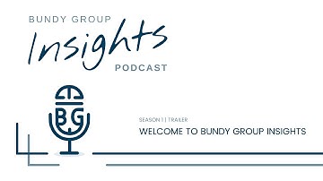 Season 1 Trailer | Welcome to Bundy Group Insights