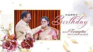 Happy Birthday Sis. Evangeline Paul Dhinakaran | Jesus Calls