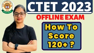 How to Score 120+ Marks in CTET | CTET Exam Preparation | CTET August 2023 screenshot 4