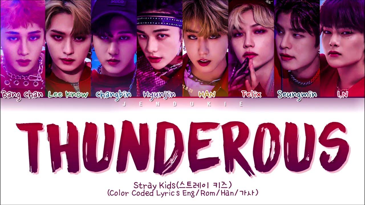 Текст thunderous stray. Stray Kids 소리꾼. Stray Kids 2021 thunderous. Группа Stray Kids thunderous. Stray Kids(스트레이 키즈) - thunderous(소리꾼).