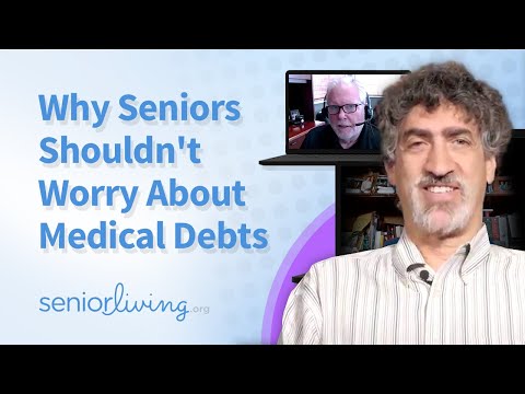 Why Seniors Shouldn’t Worry about Medical Debts