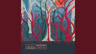 Video thumbnail of "Modern English - Flood of Light"