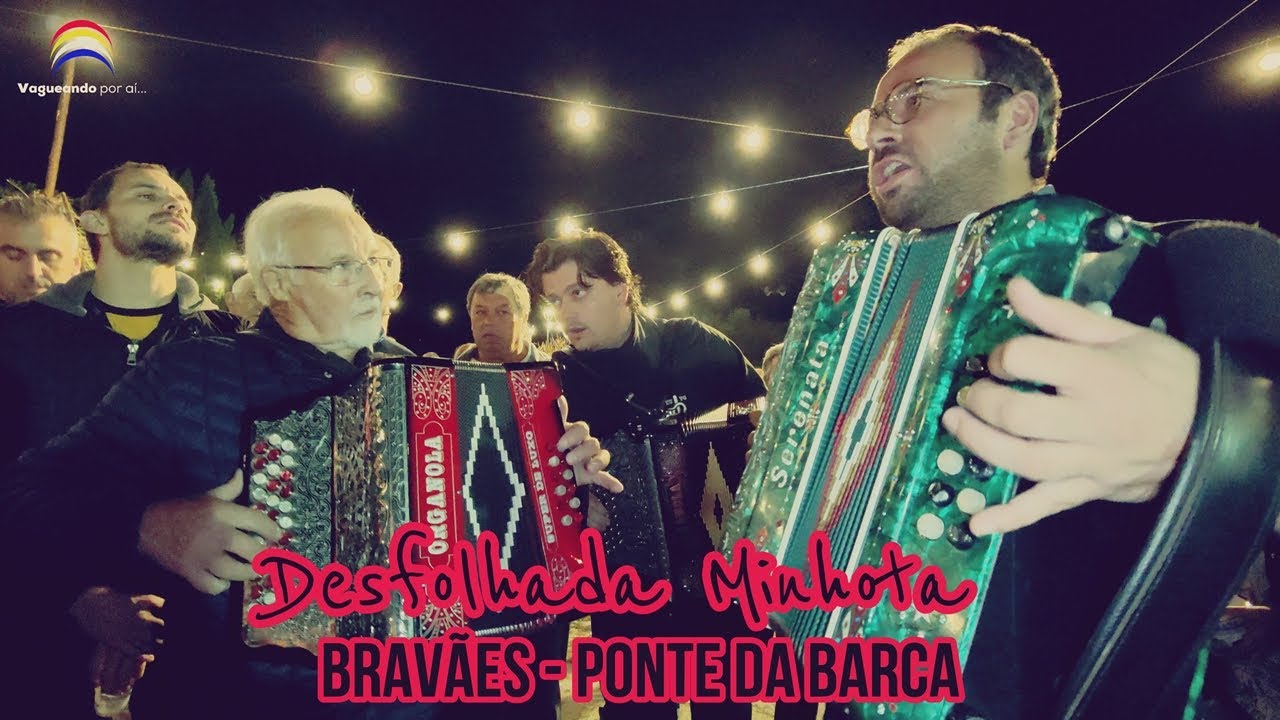 Concertinas Desfolhada Minhota Bravães Ponte da Barca YouTube