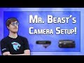 What Camera Does Mr. Beast Use?