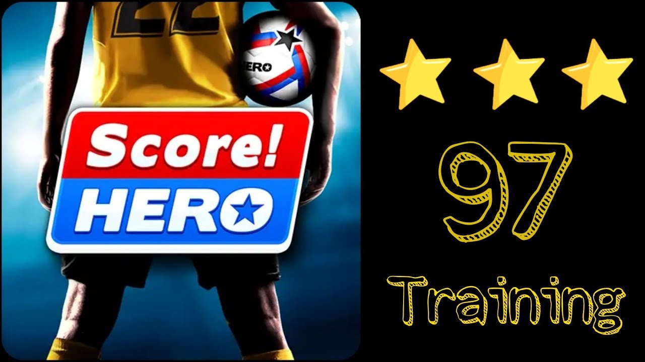 Score Hero 2 / 2022 Level 97 Training - 3 Stars - Youtube