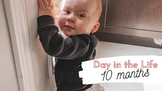 DAY IN THE LIFE OF A 10 MONTH OLD BABY | FULL DAY ROUTINE WITH AN INFANT