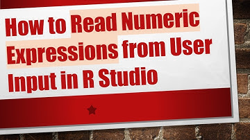 How to Read Numeric Expressions from User Input in R Studio
