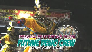 Paguyuban Banteng Krido Jaranan Senterewe Putri PUTUNE DEWO CREW Di Halaman Pasar Pon Trenggalek