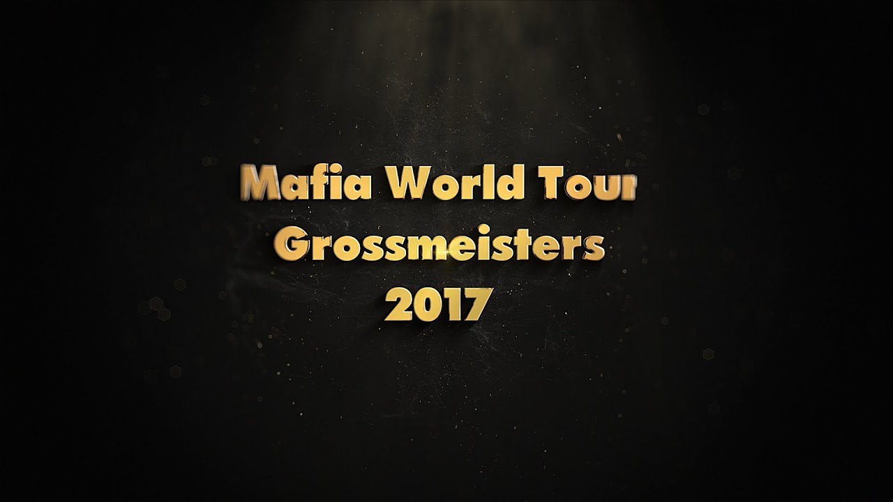 mafia world tour grossmeisters 2021