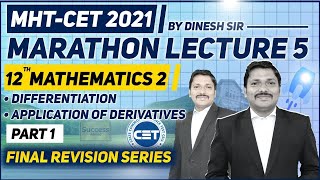 MHT-CET Marathon Lecture-5 | Class 12 MATHS-2 (Part I) Full Syllabus Revision | Dinesh Sir