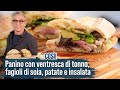 Panino con ventresca di tonno, fagioli di soia, patate e insalata - Si fa così | Chef BRUNO BARBIERI