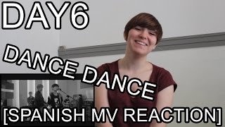사거리 (SAGORI) | [SPANISH MV REACTION] DAY6 - DANCE DANCE