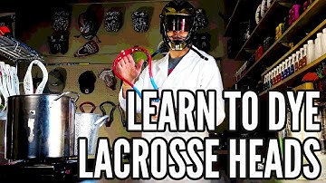 How To Dye Your First Lacrosse Head | Custom Lacrosse Head