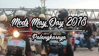 Download lagu Mods May Day 2018 Palangkaraya VesVlog 4 Mods May Day 2018 Palangkaraya VesVlog 4
