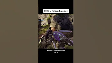 Halo 2 funny dialogue