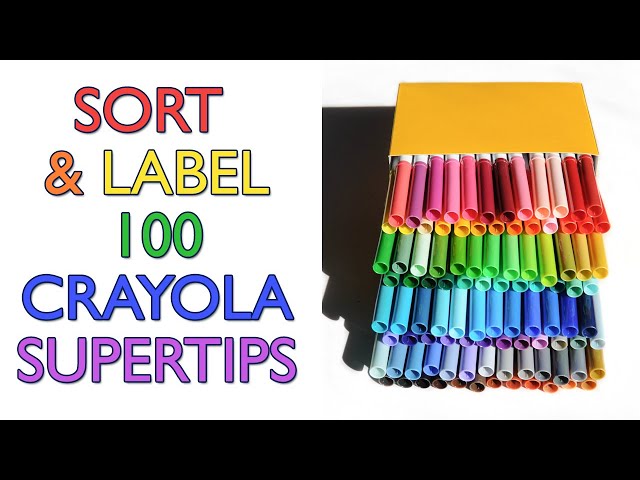 100 Crayola Super Tips Sort, Label & Swatch in Color Order 