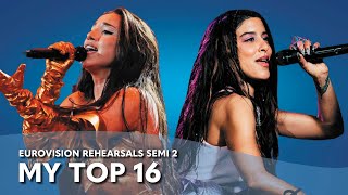 Eurovision Second Rehearsals Semi-final 2 - My Top 16