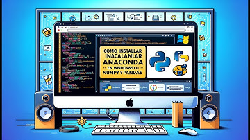 Guía Completa: Cómo Instalar Anaconda en Windows con Python, NumPy y Pandas