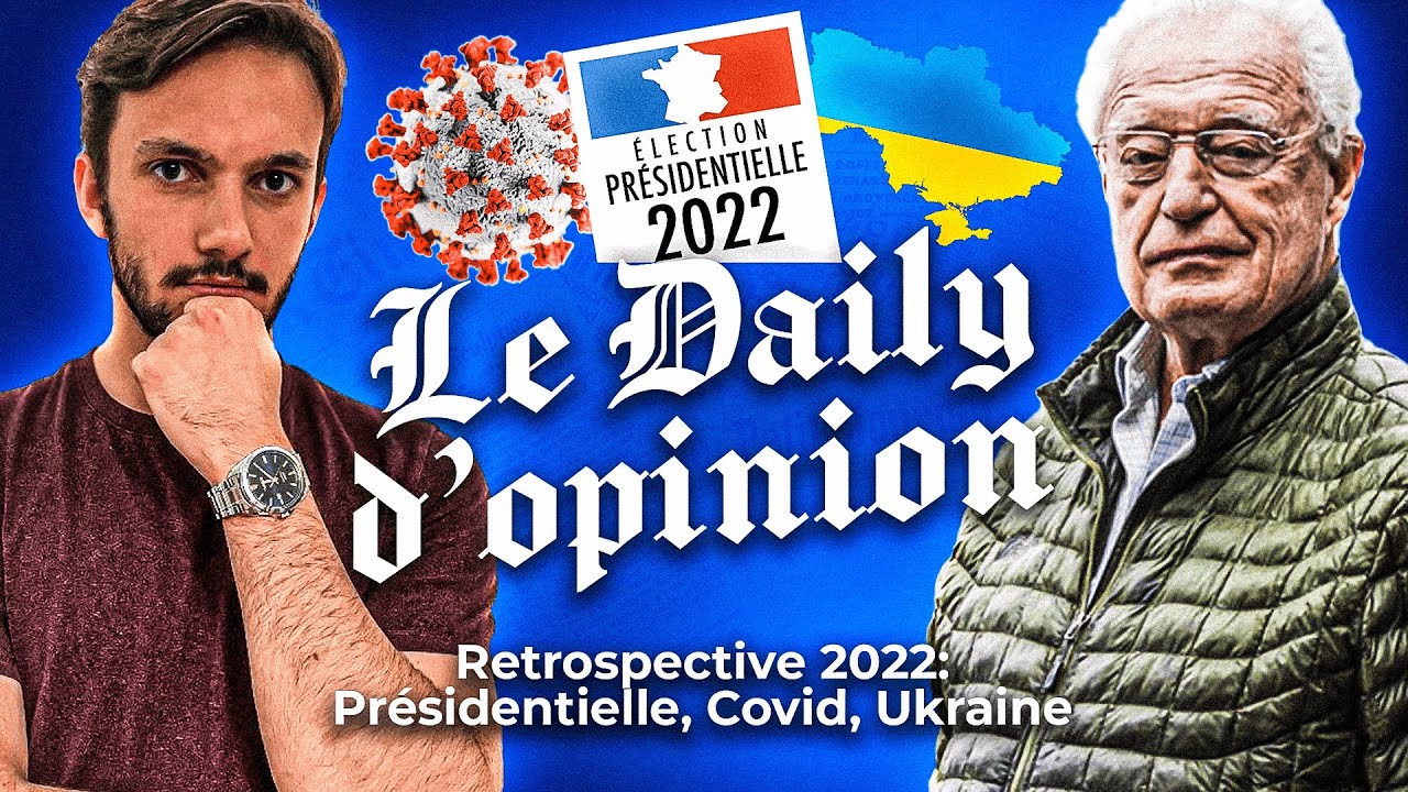 Retrospective 2022: Présidentielle, Covid, Ukraine, Charles Gave et Léonard refont l'année 2022.
