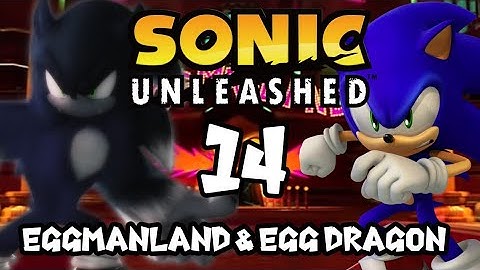 Eggmanland and Egg Dragoon Boss - Sonic Unleashed - Part 14
