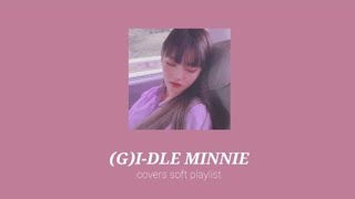 【playlist】(g)i-dle minnie covers soft (6 songs) screenshot 4
