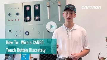 How To Wire a CAPTRON CANEO Touch Button Discretely