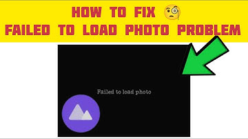 How To Fix Failed To Load photo Problem| Photos Not Showing(Loading) Problem| Tech Issues Solutions