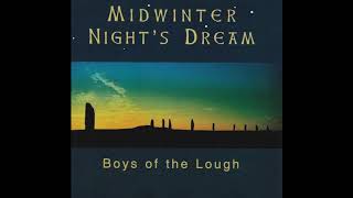 Video thumbnail of "Boys of the Lough: "A Midwinter Waltz""