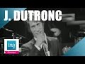 Jacques Dutronc J'aime les filles (live officiel) - Archive INA