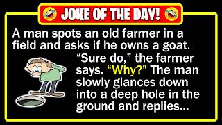 🤣 BEST JOKE OF THE DAY! - "Deep Hole" A Farmer, a Goat and a Very Deep Hole...🕳️ | Dad Jokes