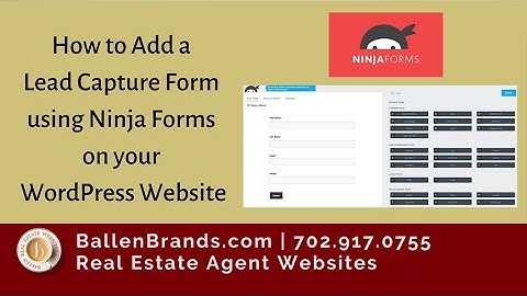 How to Add a Lead Capture Form using Ninja Forms on your Wordpress Website