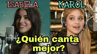 Isabela Souza VS Karol Sevilla | Duelo de canciones - ¿Quién canta mejor?