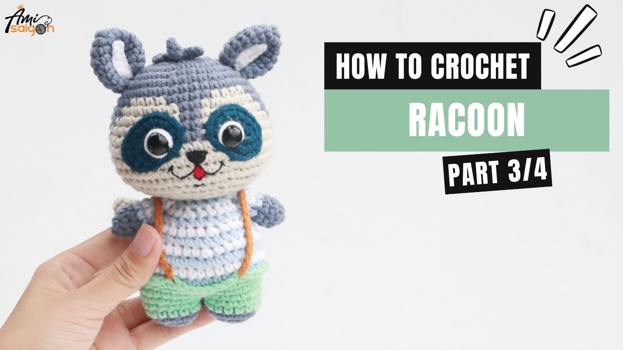 #396 | Racoon Amigurumi Pattern (3/4) | How To Crochet Forest Animals Amigurumi | @AmiSaigon