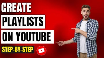 How To Create Playlists For Your YouTube Channel