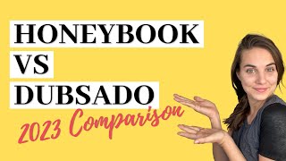 Dubsado vs Honeybook 2023 Comparison